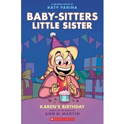 Afbeelding van Babysitters Little Sister Graphic Novel BSLSG 6: Karen&#039;s Birthday