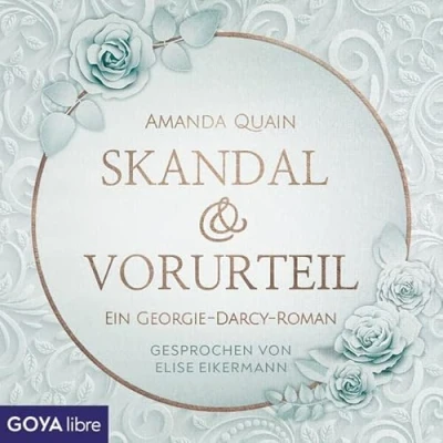 Afbeelding van Skandal &amp; Vorurteil. Ein Georgie Darcy Roman