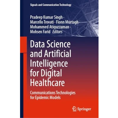 Afbeelding van Signals and Communication Technology Data Science Artificial Intelligence for Digital Healthcare