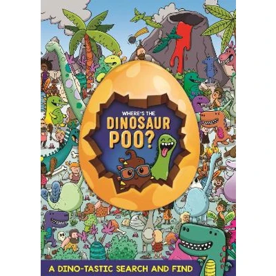 Afbeelding van Where&#039;s the Dinosaur Poo Search and Find Books
