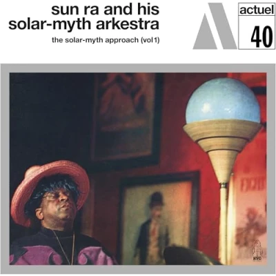 Afbeelding van Sun Ra And His Solar Myth Arkestra The Approach Vol.1 (LP)