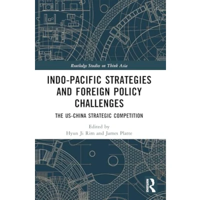 Afbeelding van Routledge Studies on Think Asia Indo Pacific Strategies and Foreign Policy Challenges