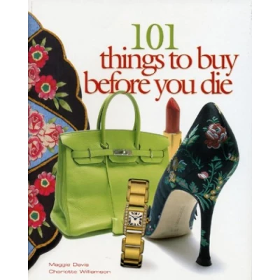 Afbeelding van 101 Things to Buy Before You Die