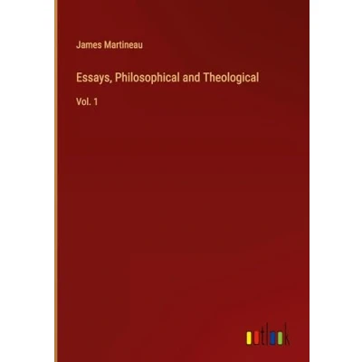 Afbeelding van Essays, Philosophical and Theological
