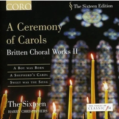 Afbeelding van The Sixteen, Harry Christophers A Ceremony Of Carols (CD)