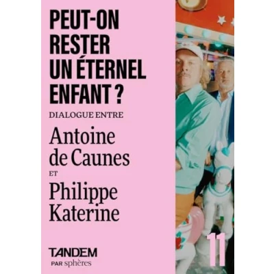 Afbeelding van COMMENT RESTER UN ETERNEL ENFANT ENTRETIEN CROISE