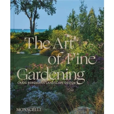 Afbeelding van The Art of Fine Gardening