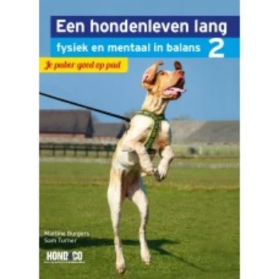 Afbeelding van Een hondenleven lang fysiek en mentaal in balans Deel 2
