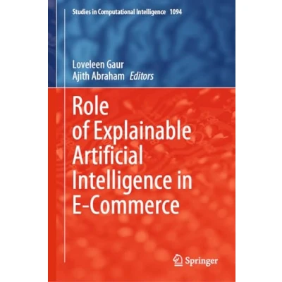 Afbeelding van Studies in Computational Intelligence Role of Explainable Artificial E Commerce
