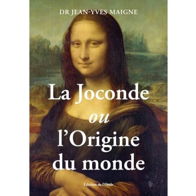 Afbeelding van LA JOCONDE OU L&#039;ORIGINE DU MONDE