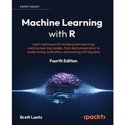 Afbeelding van Machine Learning with R Fourth Edition
