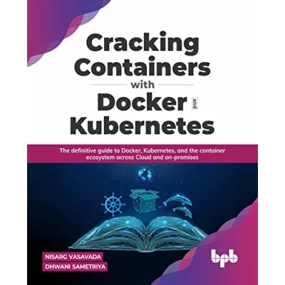 Afbeelding van Cracking Containers with Docker and Kubernetes