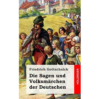 Afbeelding van Die Sagen und Volksmärchen der Deutschen
