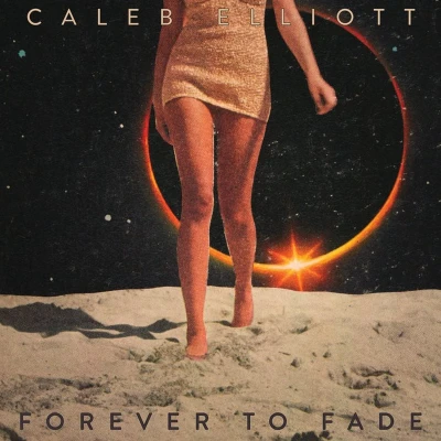 Afbeelding van Caleb Elliott Forever To Fade