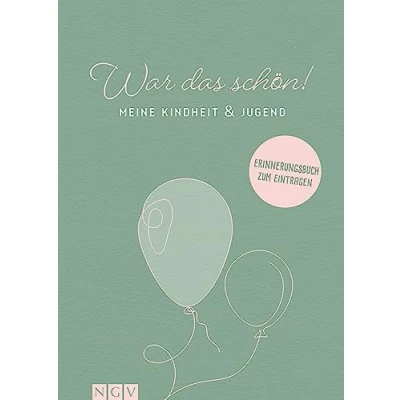 Afbeelding van War das schön! Meine Kindheit &amp; Jugend