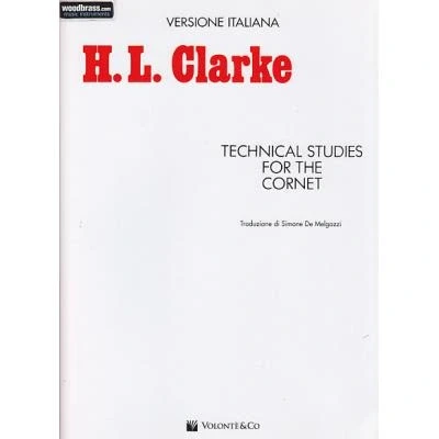 Image de Méthodes et pédagogie VOLONTE&amp;CO CLARKE H.L. TECHNICAL STUDIES CORNET Trompette VERSION ITALIENNE