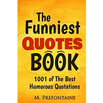 Afbeelding van The Funniest Quotes Book