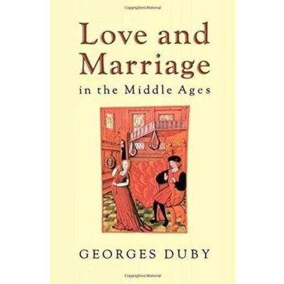 Afbeelding van Love and Marriage in the Middle Ages