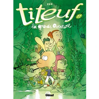 Afbeelding van Titeuf 17. La grande aventure