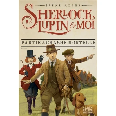 Image de Sherlock, Lupin &amp; moi T9 Partie de chasse mortelle