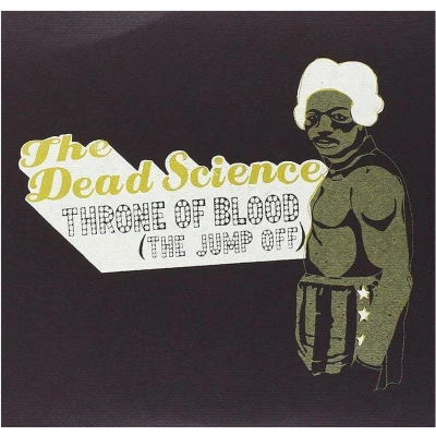 Afbeelding van Dead Science Throne Of Blood (7&quot; Vinyl Single)