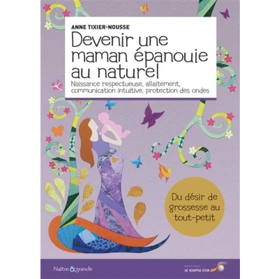 Image de Devenir une maman épanouie au naturel