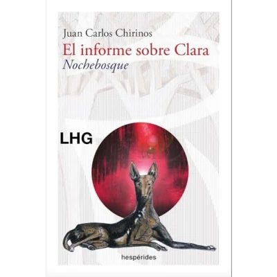 Afbeelding van El informe sobre Clara. Nochebosque