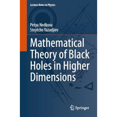 Afbeelding van Lecture Notes in Physics Mathematical Theory of Black Holes Higher Dimensions