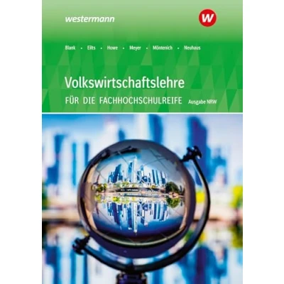 Afbeelding van Volkswirtschaftslehre Ausgabe für die Höhere Berufsfachschule Nordrhein Westfalen. Schulbuch