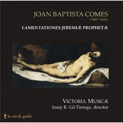 Afbeelding van Joan Baptista Comes: Lamentationes Jeremiae Prophetae