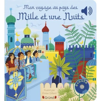 Image de Mon voyage au pays des mille et une nuits