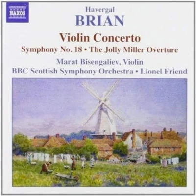 Afbeelding van Marat Bisangeliev, BBC Scottish Symphony Orchestra, Lionel Friend Brian: Violin Concerto/Symphony No.18 (CD)