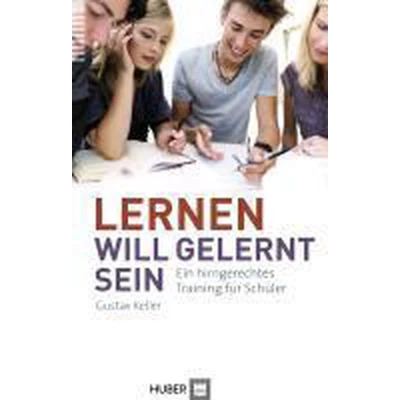 Afbeelding van Lernen will gelernt sein!
