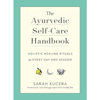 Afbeelding van The Ayurvedic Self Care Handbook