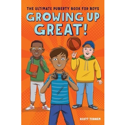 Afbeelding van Growing Up Great!: The Ultimate Puberty Book for Boys
