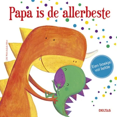 Afbeelding van Uitgeverij deltas papa is de allerbeste