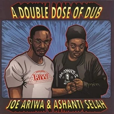 Afbeelding van Joe &amp; Ashanti Selah Ariwa A Double Dose of Dub (LP)
