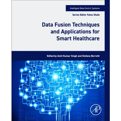 Afbeelding van Intelligent Data Centric Systems Fusion Techniques and Applications for Smart Healthcare