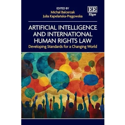 Afbeelding van Artificial Intelligence and International Human Rights Law