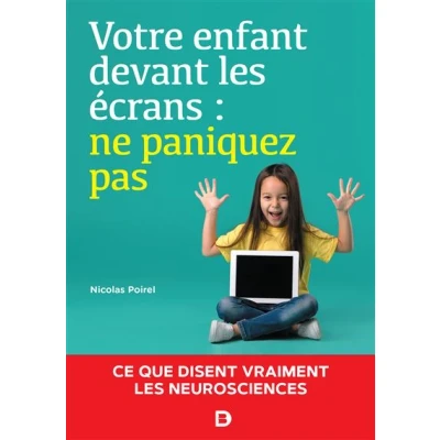 Image de Votre enfant devant les écrans : ne paniquez pas