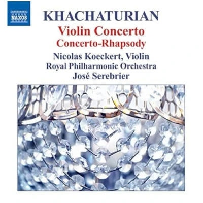 Afbeelding van Nicolas Koeckert, Royal Philharmonic Orchestra, José Serebrier Khachaturian: Violin Concerto (CD)