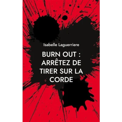 Image de Burn out : arrêtez de tirer sur la corde