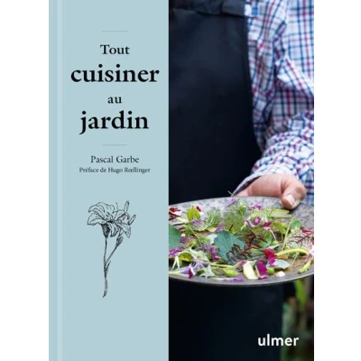 Image de Tout cuisiner au jardin