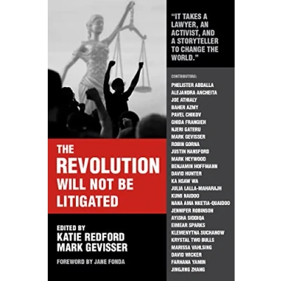 Afbeelding van The Revolution Will Not Be Litigated