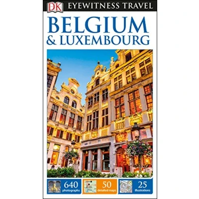Afbeelding van DK Eyewitness Travel Guide Belgium &amp; Luxembourg