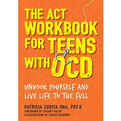 Afbeelding van The ACT Workbook for Teens with OCD