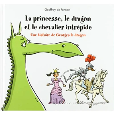Afbeelding van Princesse, le dragon et chevalier intrepide (La)