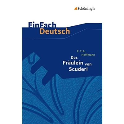 Afbeelding van Das Fräulein von Scuderi. Textausgabe