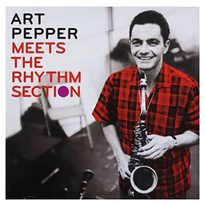 Afbeelding van Art Pepper Meets The Rhythm Section