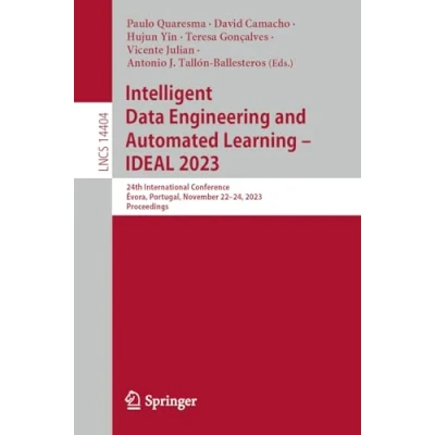 Afbeelding van Lecture Notes in Computer Science Intelligent Data Engineering and Automated Learning IDEAL 2023